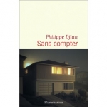 Philippe Djian, Amélie Nothomb, 
